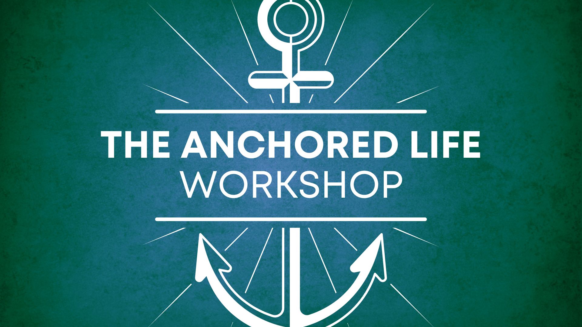 Featured image for The Anchored Life