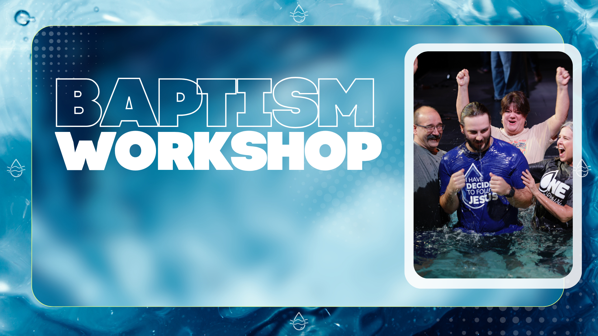 Featured image for Baptism Workshop