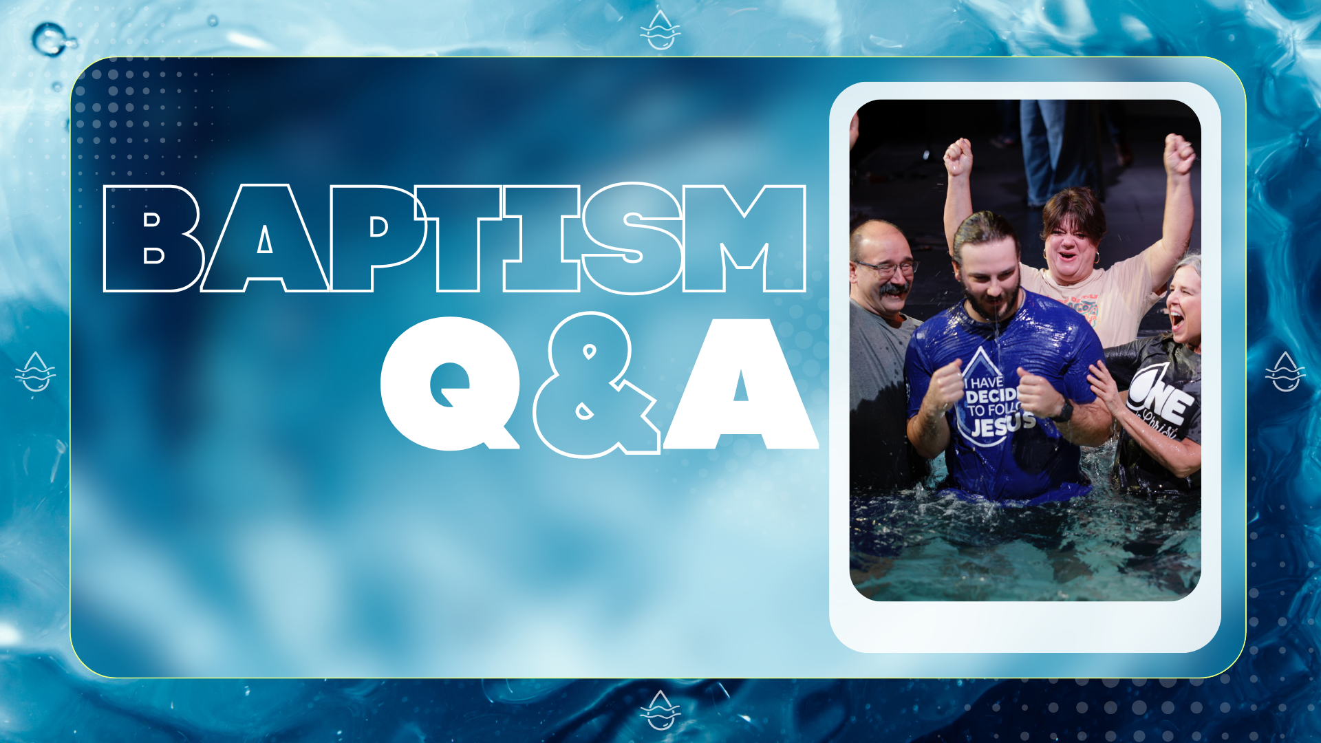 Featured image for Baptism Q & A
